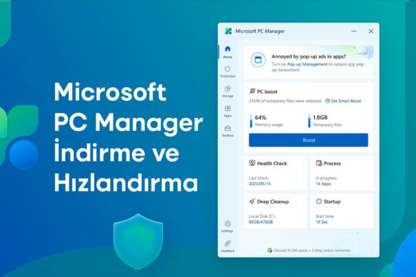 Microsoft PC Manager İndirme ve Bilgisayar Hızlandırma Nasıl Yapılır?